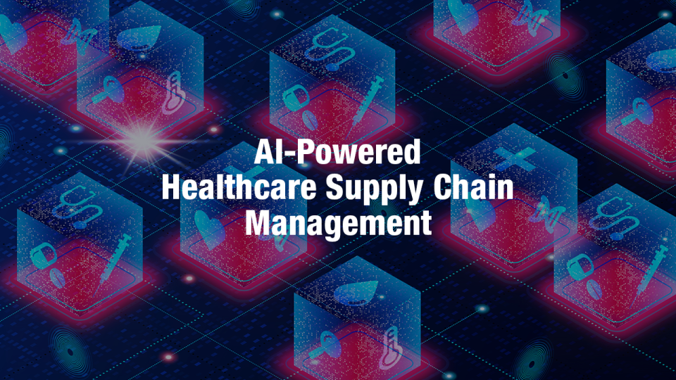 Healthcare Supply Chain Management