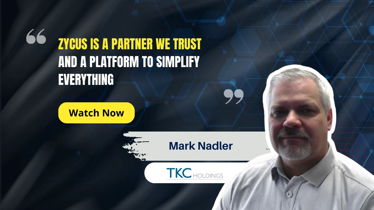 TKC Holdings on Choosing Zycus to Centralize Source-to-Contract and Embrace AI